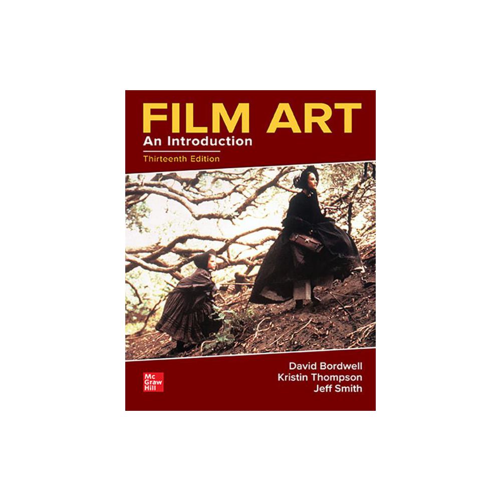 Bordwell, Film Art: an Introduction (Loose Leaf), 9781264964819, McGraw-Hill, 13th, Art, Books, 833986